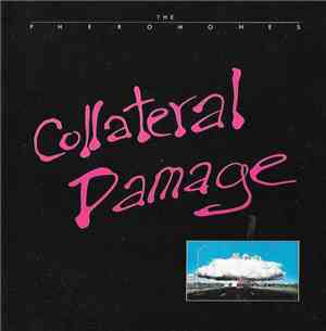 The Pheromones - Collateral Damage