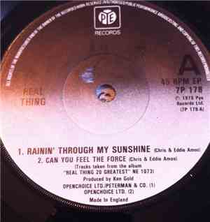 The Real Thing - Rainin' Through My Sunshine