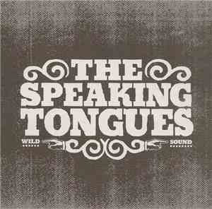 The Speaking Tongues - Wild Sound