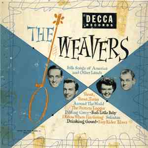 The Weavers - Folk Songs Of America And Other Lands