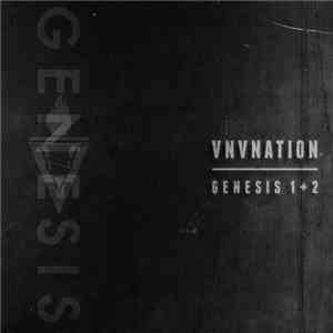 VNV Nation - Genesis 1 + 2