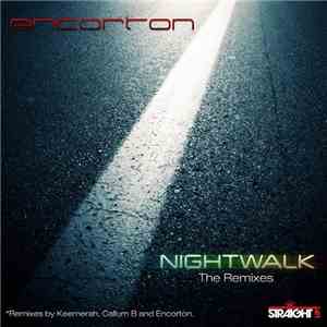 Vojt Van Twistigen Presents Encorton - Nigtwalk (The Remixes)
