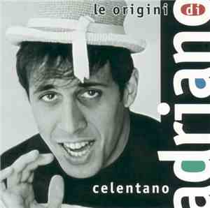Adriano Celentano - Le Origini Di Adriano Celentano Volume 1●1957-1968