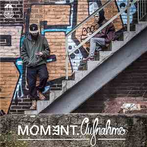 Akzent One &  Flip Ferocious - Moment.Aufnahme