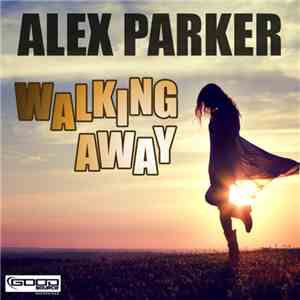 Alex Parker - Walking Away