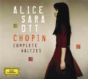 Alice Sara Ott - Complete Waltzes