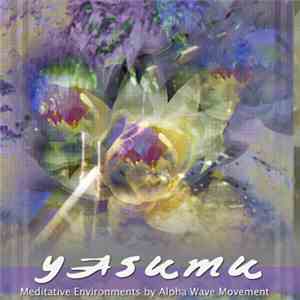 Alpha Wave Movement - Yasumu