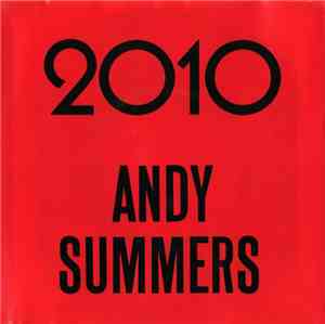 Andy Summers - 2010