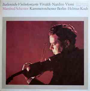 Antonio Vivaldi, Pietro Nardini, Giovanni Battista Viotti, Manfred Scherzer ...