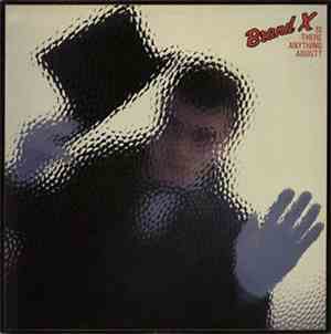 Brand X  - Is There Anything About?