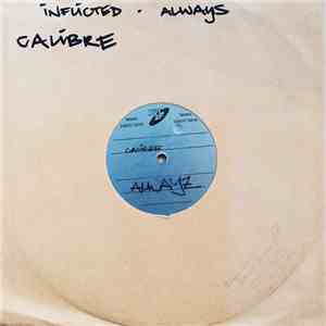 Calibre - Inflicted / Always