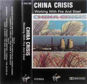 China Crisis - Working With Fire And Steel (Possible Pop Songs Volume Two)