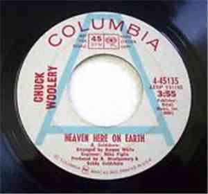 Chuck Woolery - Heaven Here On Earth / The Pleasure Of Her Company