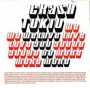 Crash Tokio - We Love You No More