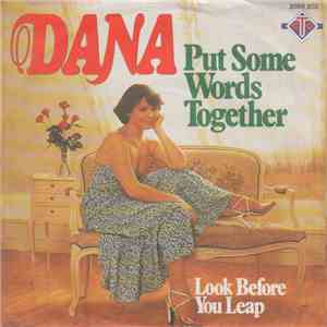 Dana  - Put Some Words Together