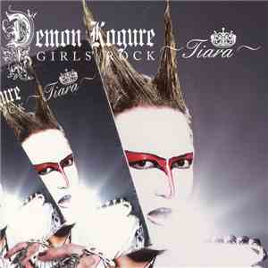 Demon Kogure - Girls' Rock ～Tiara～