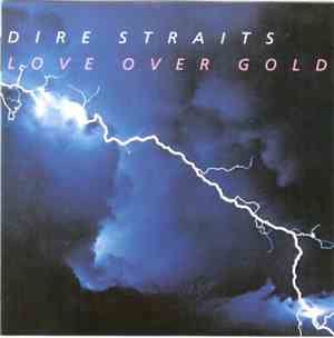 Dire Straits - Love Over Gold