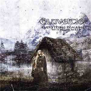 Eluveitie - Everything Remains (As It Never Was)