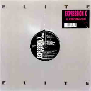 Expression X - Platform One