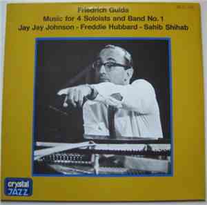 Friedrich Gulda - Jay Jay Johnson / Freddie Hubbard / Sahib Shihab - Music  ...