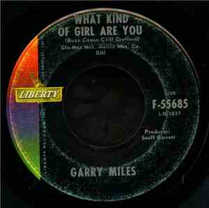 Garry Miles - What Kind Of Girl Are you