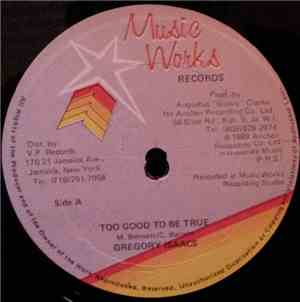 Gregory Isaacs - Too Good Too Be True