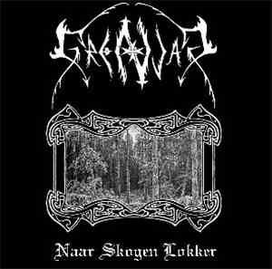 Grenjar - Naar Skogen Lokker