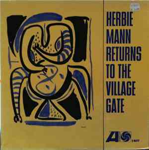 Herbie Mann - Herbie Mann Returns To The Village Gate