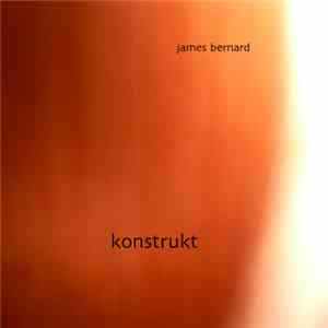 James Bernard - Konstrukt