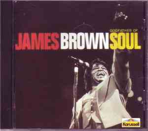 James Brown - Godfather Of Soul