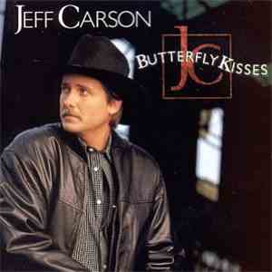 Jeff Carson - Butterfly Kisses