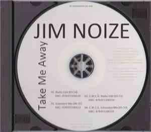 Jim Noize - Take Me Away