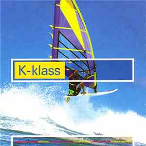 K-Klass - What You're Missing