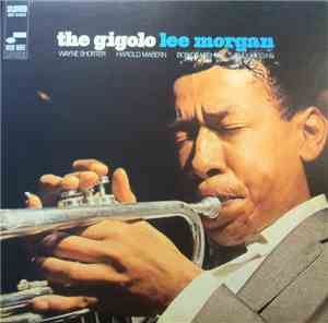 Lee Morgan - The Gigolo