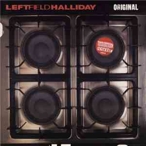 Leftfield, Halliday - Original