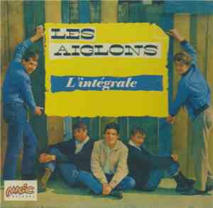 Les Aiglons  - L`intégrale