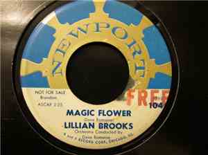 Lillian Brooks - Magic Flower / It's Anybody's Heart