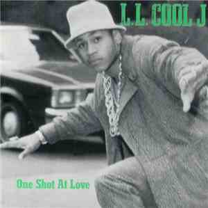 LL Cool J - One Shot At Love