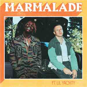 Macklemore Feat. Lil Yachty - Marmalade