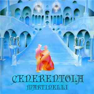 Martinelli - Cenerentola (Cinderella) - EP