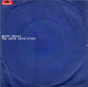 Mauro Pelosi - Una Lecca Lecca D'Oro