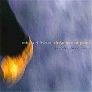Michael Byron - Dreamers Of Pearl