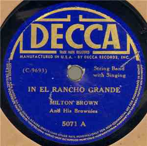 Milton Brown And His Brownies - In El Rancho Grande / Beautiful Texas