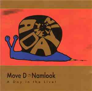 Move D / Namlook - Move D / Namlook II - A Day In The Live!