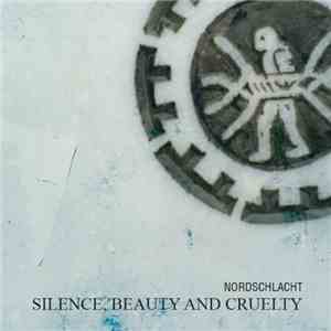 Nordschlacht - Silence, Beauty And Cruelty (Extented)