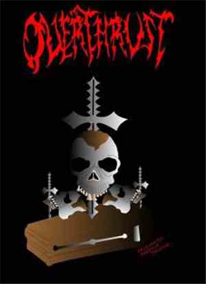 Overthrust - Desecrated Deeds To Decease