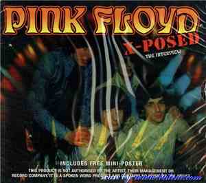 Pink Floyd - Pink Floyd X-Posed (The Interview)