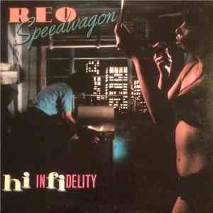 REO Speedwagon - Hi Infidelity