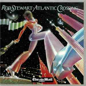 Rod Stewart - Atlantic Crossing