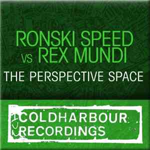 Ronski Speed Featuring Sir Adrian vs Rex Mundi - The Perspective Space
